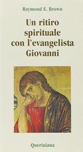 Un ritiro spirituale con l'evangelista Giovanni. «Perché abbiate la vita»