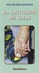 La spiritualità dei Salmi - Walter Brueggemann - Libro Queriniana 2004, Meditazioni | Libraccio.it
