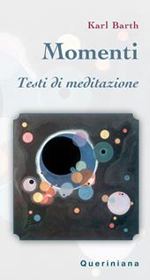 Momenti. Testi di meditazione