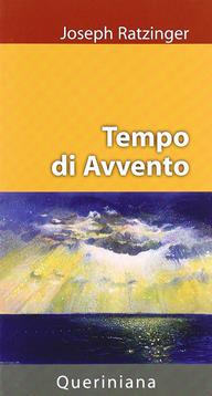 Tempo di avvento - Benedetto XVI (Joseph Ratzinger) - Libro Queriniana 2005, Meditazioni | Libraccio.it