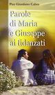Parole di Maria e Giuseppe ai fidanzati - Pier Giordano Cabra - Libro Queriniana 2006 | Libraccio.it