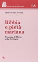 Bibbia e pietà mariana. Presenze di Maria nella Scrittura - Ermes Ronchi - Libro Queriniana 2002, IBO. Interpretare la Bibbia oggi. Sez 1 | Libraccio.it