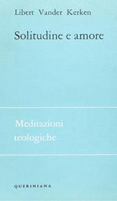 Solitudine e amore. Gradi dei rapporti interumani
