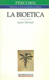 La bioetica. Quando la vita comincia e finisce