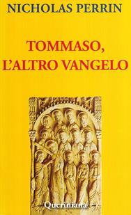 Tommaso, l'altro Vangelo - Nicholas Perrin - Libro Queriniana 2008, Books | Libraccio.it