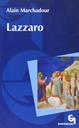 Lazzaro - Alain Marchadour - Libro Queriniana 2006, Itinerari biblici | Libraccio.it