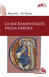 La sacramentalità della parola. Nuova ediz.