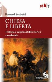 Chiesa e libertà. Teologia e responsabilità storica a confronto