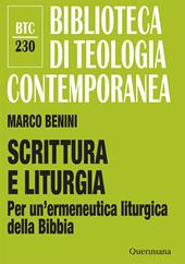 Scrittura e liturgia. Per un'ermeneutica liturgica della Bibbia