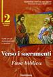 Verso i sacramenti: fase biblica. Guida per gli accompagnatori e i genitori. Vol. 2  - Libro Queriniana 2007, Iniziazione cristiana dei ragazzi. Itinerario di tipo catecumenale | Libraccio.it