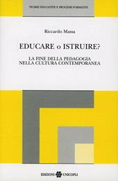 Educare o istruire? La fine della pedagogia nella cultura contemporanea