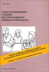 Ansia da separazione e misura dell'attaccamento normale e patologico