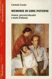 Memorie di cure paterne. Genere, percorsi educativi e storie d'infanzia