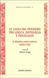 Le leggi del pensiero tra logica, ontologia e psicologia. Il dibattito austro-tedesco (1830-1930)