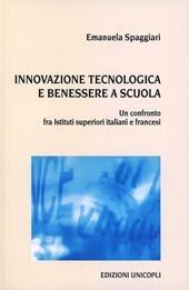 Innovazione tecnologica e benessere a scuola. Un confronto fra istituti superiori italiani e francesi