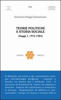 Teorie politiche e storia sociale (1974-1984) - Simonetta Ortaggi Cammarosano - Libro Unicopli 2008, Biblioteca di storia contemporanea | Libraccio.it