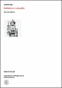 Architettura e temporalità - Vittorio Ugo - Libro Unicopli 2010, Dip. progettazione dell'architettura | Libraccio.it