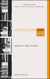 L' officina dei libri 2010