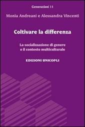 Coltivare la differenza. La socializzazione di genere e il contesto multiculturale