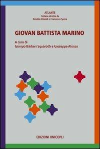 Giovan Battista Marino  - Libro Unicopli 2012, Atlante | Libraccio.it
