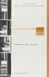 L'officina dei libri 2012