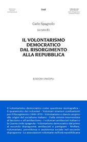 Il volontarismo democratico dal Risorgimento alla Repubblica