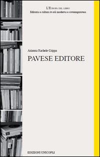 Pavese editore - Arianna R. Crippa - Libro Unicopli 2014, L' Europa del libro | Libraccio.it