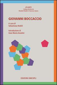 Giovanni Boccaccio  - Libro Unicopli 2014, Atlante | Libraccio.it