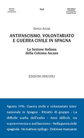 Antifascismo, volontariato e guerra civile in Spagna. La sezione italiana della Colonna Ascaso