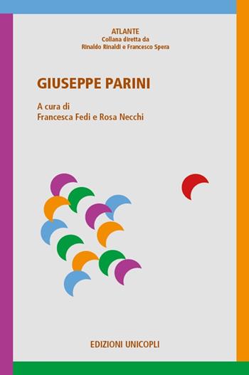 Giuseppe Parini  - Libro Unicopli 2017, Atlante | Libraccio.it