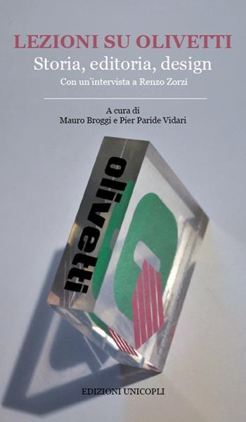Lezioni su Olivetti. Storia, editoria, design  - Libro Unicopli 2018, Occasioni | Libraccio.it