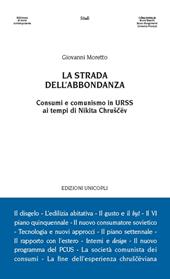 La strada dell'abbondanza. Consumi e comunismo in URSS ai tempi di Nikita Chruscëv