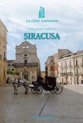 Siracusa. Frammenti del viaggiatore visionario