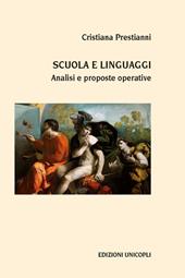 Scuola e linguaggi. Analisi e proposte operative