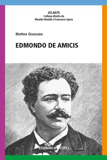 Edmondo De Amicis - Matteo Grassano - Libro Unicopli 2021, Atlante | Libraccio.it