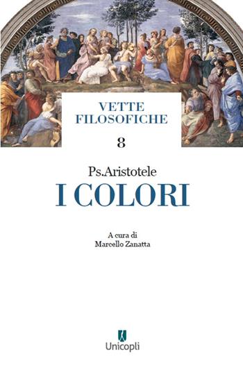 I colori  - Libro Unicopli 2023, Vette filosofiche | Libraccio.it