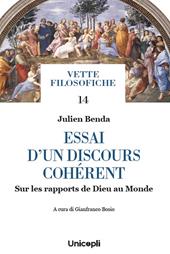 Essai d'un discours cohérent. Sur les rapports de Dieu au Monde