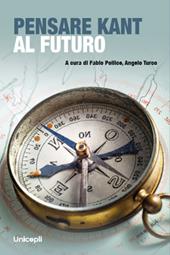 Pensare Kant al futuro