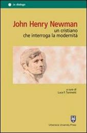John Henry Newman. Un cristiano che interroga la modernità