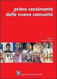 Primo censimento delle nuove comunità - Giancarlo Rocca - Libro Urbaniana University Press 2010, Grandi opere | Libraccio.it