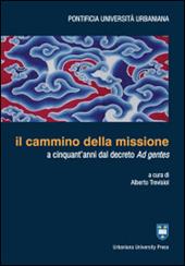 Il cammino della missione a cinquant'anni dal decreto Ad gentes