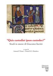 «Quis custodiet ipsos custodes?» Studi in onore di Giacomo Incitti