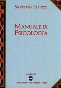 Manuale di psicologia - Silvestro Paluzzi - Libro Urbaniana University Press 1999, Manuali | Libraccio.it