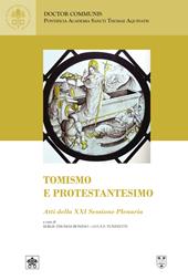 Tomismo e protestantesimo (Atti della XXI sessione plenaria 9-10 giugno 2023)