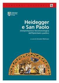 Heidegger e San Paolo. Interpretazione fenomenologica dell'epistolario paolino  - Libro Urbaniana University Press 2008, Percorsi culturali | Libraccio.it
