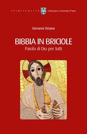 Bibbia in briciole. Parola di Dio per tutti. Ediz. integrale