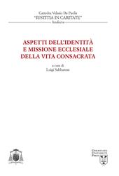 Aspetti dell'identità e missione ecclesiale della vita consacrata