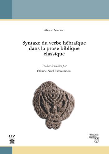 Syntaxe du verbe hebraique dans la prose biblique classique - Alviero Niccacci - Libro Urbaniana University Press 2026, Strumenti di studio e ricerca | Libraccio.it