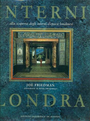 Interni. Londra - Joe Friedman - Libro De Agostini 1989, Varie pubblicazioni d'arte | Libraccio.it