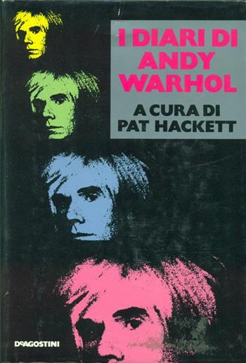 I diari di Andy Warhol  - Libro De Agostini 1989 | Libraccio.it